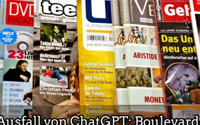 Ausfall von ChatGPT: Boulevard-Magazine müssen Ausgabe mangels Artikel canceln Boulevard-Magazine stehen vor dem Aus: ChatGPT-Ausfall trifft hart